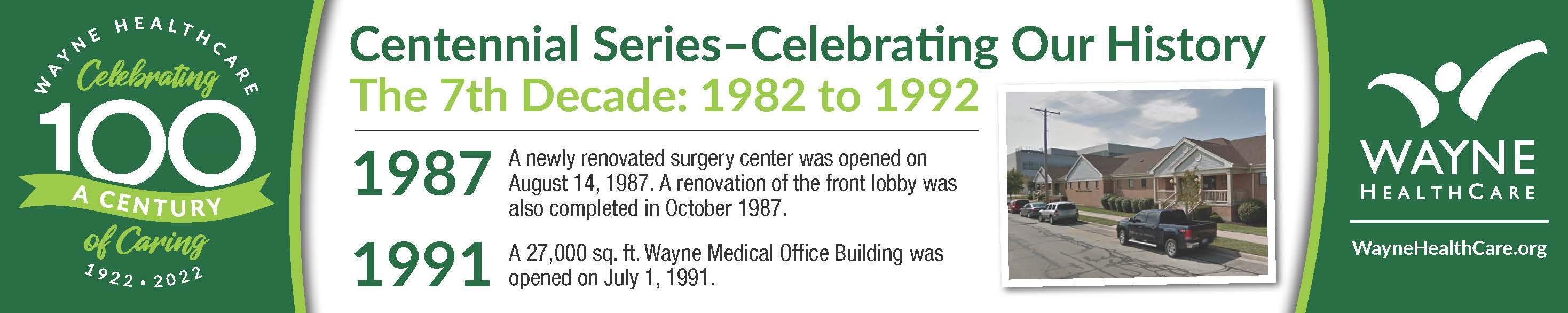 7th Decade Centennial  information about Wayne HealthCare Picture of Wayne Medical Office Building